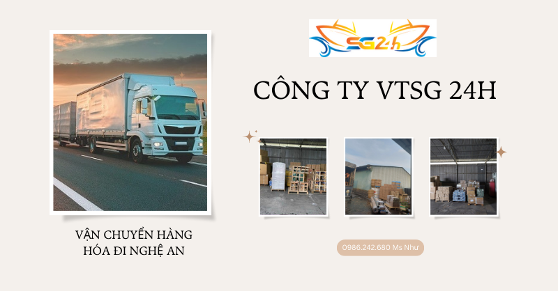 Công ty VTSG 24H vận chuyển hàng hóa đi Nghệ An